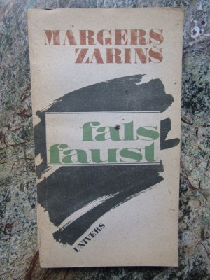 MARGERS ZARINS - FALS FAUST, 1988 foto