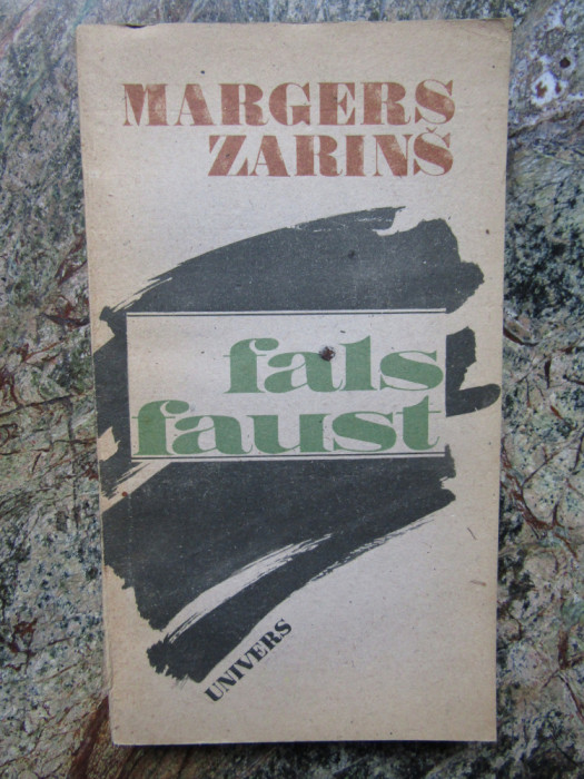 MARGERS ZARINS - FALS FAUST, 1988