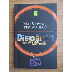 Maj Sjowall, Per Wahloo - Disparut fara urma