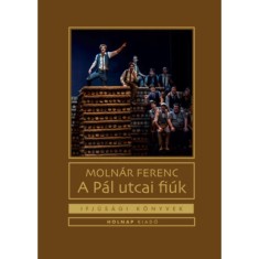 A P&aacute;l utcai fi&uacute;k - Moln&aacute;r Ferenc