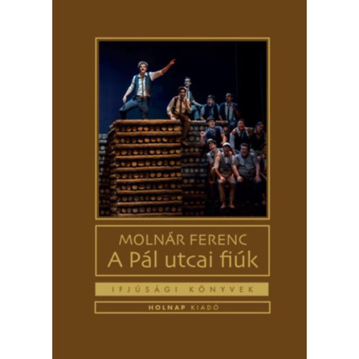 A P&aacute;l utcai fi&uacute;k - Moln&aacute;r Ferenc