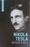 Inventiile Mele - Nikola Tesla, Autobiografie, Editura Herald 2023, Romana, Paperback