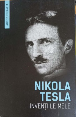 INVENTII MELE-NIKOLA TESLA-270933 foto