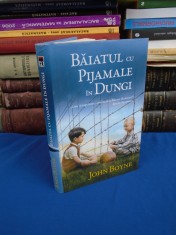JOHN BOYNE - BAIATUL CU PIJAMALE IN DUNGI , 2013 * foto