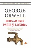 Hoinar prin Paris și Londra - Paperback brosat - George Orwell - Cartex