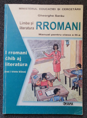 LIMBA SI LITERATURA RROMANI. Manual pentru clasa a III-a - Sarau foto