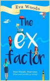 The Ex Factor | Eva Woods, Mira