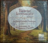 Cumpara ieftin CD BASME FERMECATE DE ANDERSEN POVESTITE DE MARGARETA PASLARU/DEDICATIE-AUTOGRAF