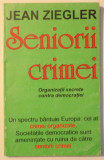SENIORII CRIMEI de JEAN ZEIGLER , 1998