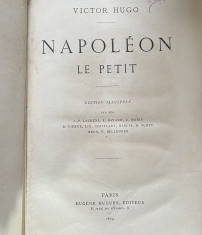 NAPOLEON LE PETIT par VICTOR HUGO , EDITION ILLUSTRE , 1879 foto