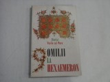 OMILII LA HEXAEMERON - SFANTUL VASILE CEL MARE