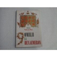 OMILII LA HEXAEMERON - SFANTUL VASILE CEL MARE