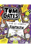 Cumpara ieftin Tom Gates 5. Tom Gates Este Pur Si Simplu Fantastic (La Unele Lucruri), Liz Pichon - Editura Art