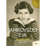 Napl&oacute;m, 1938-1944 - Bőv&iacute;tett kiad&aacute;s - Janikovszky &Eacute;va