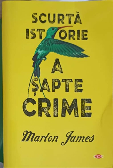 SCURTA ISTORIE A SAPTE CRIME-MARLON JAMES-245357