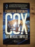 Cox sau mersul timpului- Christoph Ransmayr