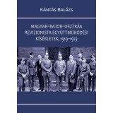 Magyar-bajor-osztr&aacute;k revizionista egy&uuml;ttműk&ouml;d&eacute;si k&iacute;s&eacute;rletek, 1919-1923 - K&aacute;nt&aacute;s Bal&aacute;zs