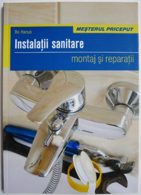 Instalatii sanitare. Montaj si reparatii &amp;ndash; Bo Hanus foto