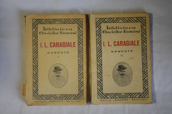 I. L. Caragiale - Momente (doua volume)