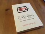 Cumpara ieftin GABRIEL PURCARUS, CORECTOPIA- CUM SUPRAVIETUIM IN CUSCA DIVERSITATII