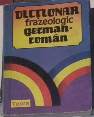 Alexandru Roman - Dictionar Frazeologic German-Roman foto