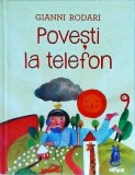 Gianni Rodari - Povesti la telefon (2015)