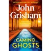Camino Ghosts - John Grisham