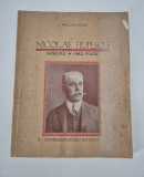 Carte veche Nicolau Stroesti Nicolae Filipescu Patriotul / Omul politic