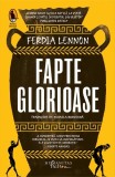Roman Fapte Glorioase de Ferdia Lennon - Humanitas Fiction | Castigator Waterstones Debut Fiction Prize 2024