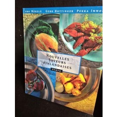 Nouvelles Saveurs Finlandaises - Eero Makela, Paul Parant, Geri Hottinger