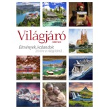 Vil&aacute;gj&aacute;r&oacute; K&ouml;nyvek - &Eacute;lm&eacute;nyek, kalandok - 20 &eacute;ve a vil&aacute;g k&ouml;r&uuml;l... - Dr. Alm&aacute;sy Gyula