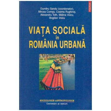 colectiv - Viata sociala in Romania urbana - 108899