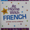 AT HOME WITH FRENCH , PRACTISE AND BE CONFIDENT ! , KEY STAGE 2 , 7-9 , FREE STICKERS ! , 2013