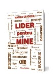 Cumpara ieftin Lider pentru Mine - Paperback brosat - Marian Grigore - Pavcon