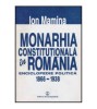 Ion Mamina - Monarhia constitutionala in Romania - Enciclopedie