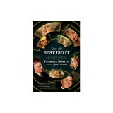 How the Best Did It: Leadership Lessons from Our Top Presidents