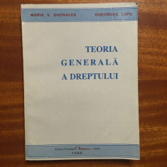 Maria V. Dvoracek, Gheorghe Lupu - TEORIA GENERALA A DREPTULUI (1996)