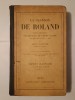 La Chanson de Roland: texte critique, traduction et commentaire par Leon Gautier (1920)