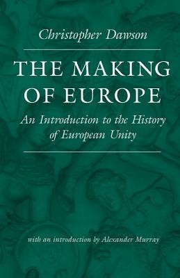 The Making of Europe: An Introduction to the History of European Unity foto