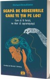 Scapă de obiceiurile care te țin pe loc! - Editura Psihobooks