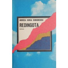 Redingota - Mircea Horia Simionescu