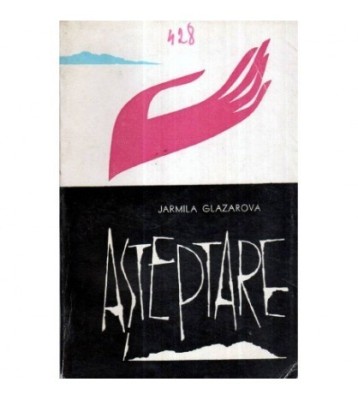 Jarmila Glazarova - Asteptare - 121662 foto