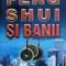 Feng Shui Si Banii - Eric Shaffert , F655