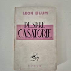 Carte veche Leon Blum Despre casatorie