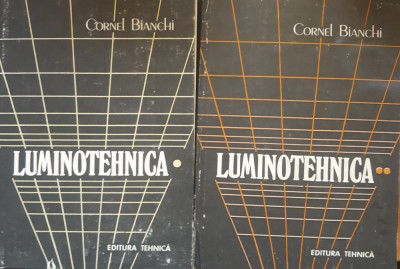 LUMINOTEHNICA - CORNEL BIANCHI 2 VOL foto