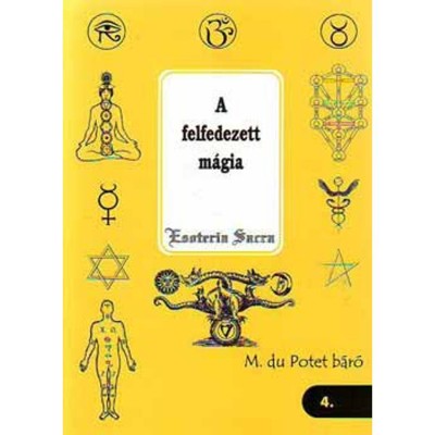 A felfedezett m&amp;aacute;gia - M. du Potet b&amp;aacute;r&amp;oacute; foto