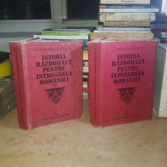 CONSTANTIN KIRITESCU - ISTORIA RAZBOIULUI PENTRU INTREGIREA ROMANIEI , 1916-1919 * ( VOL. 1 + VOL. 2 ) , 1989 #