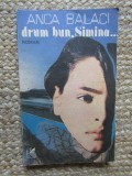 Anca Balaci - Drum bun, Simina,1987