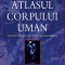 Atlasul Corpului Uman, Profesor Peter Abrahams - Editura Corint