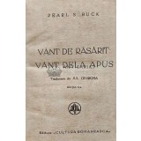 Vant de rasarit: vant dela apus - Pearl Buck (AF114)